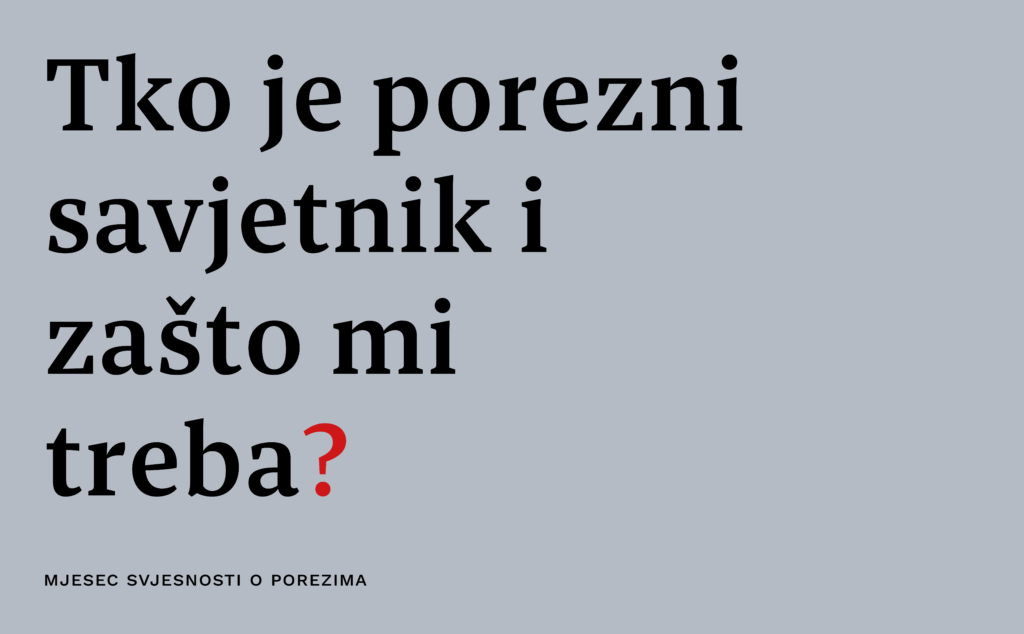 Tko je porezni savjetnik i zašto mi treba?