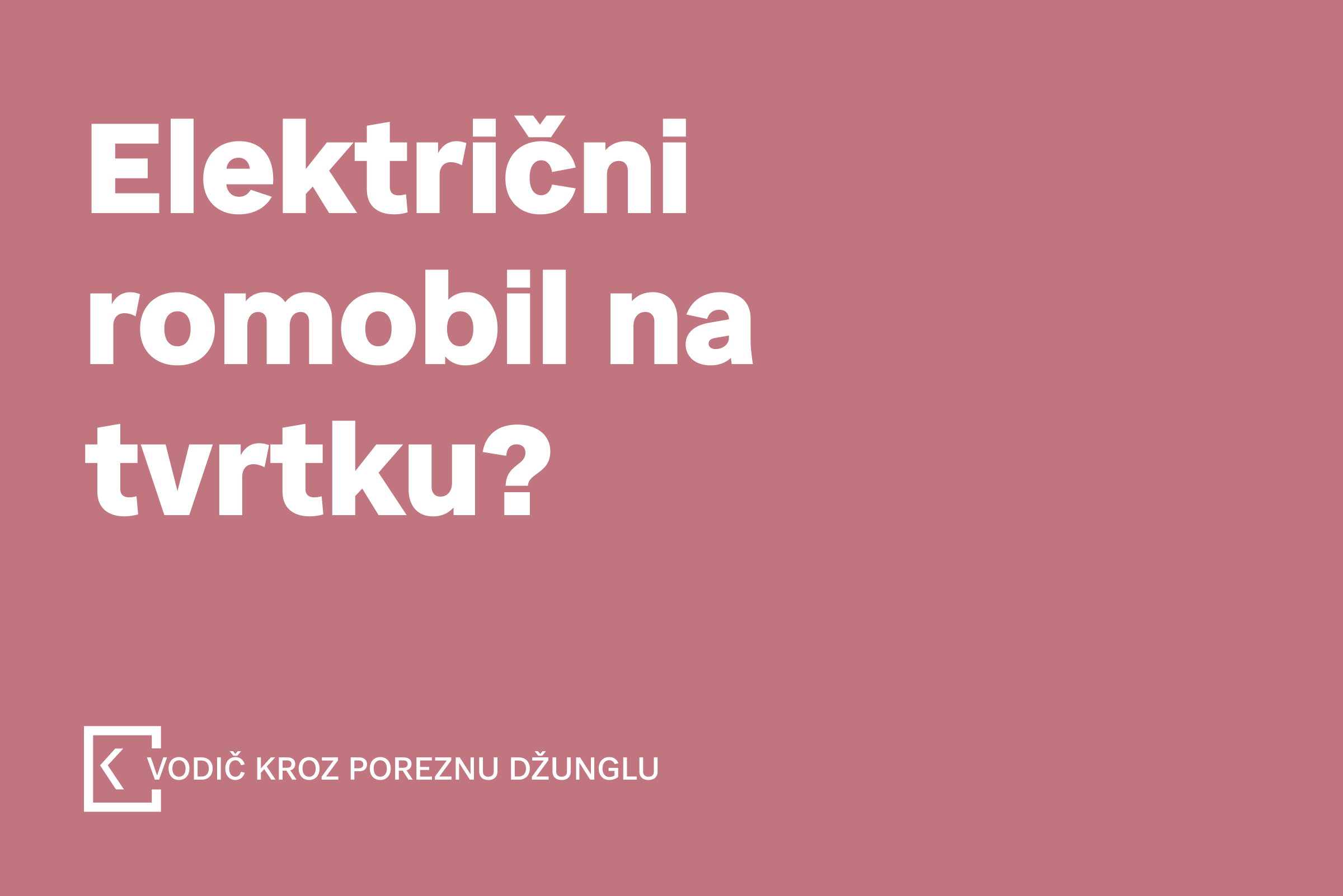 Želite kupiti električni romobil na tvrtku?