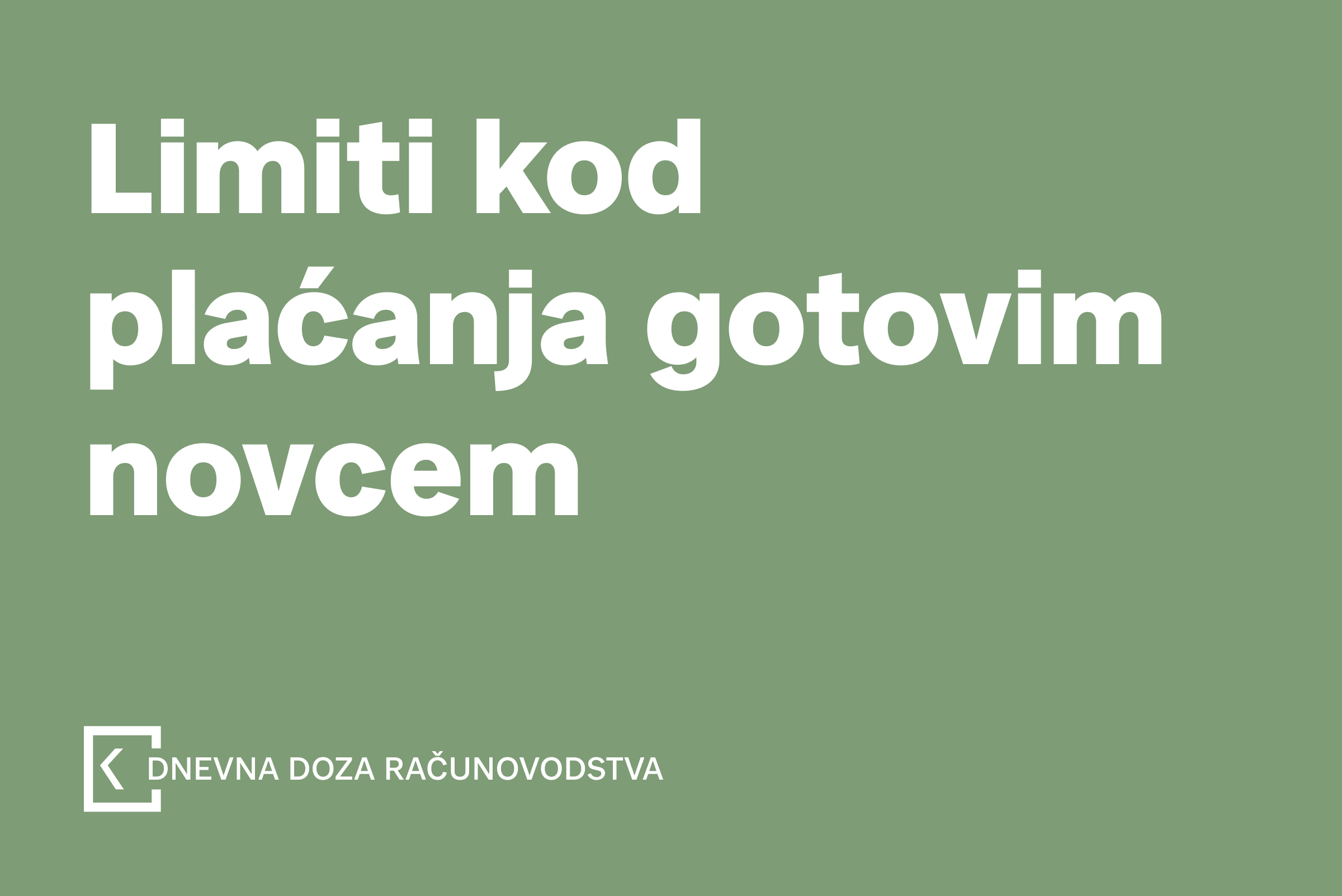 Koji su limiti kod plaćanja gotovim novcem?