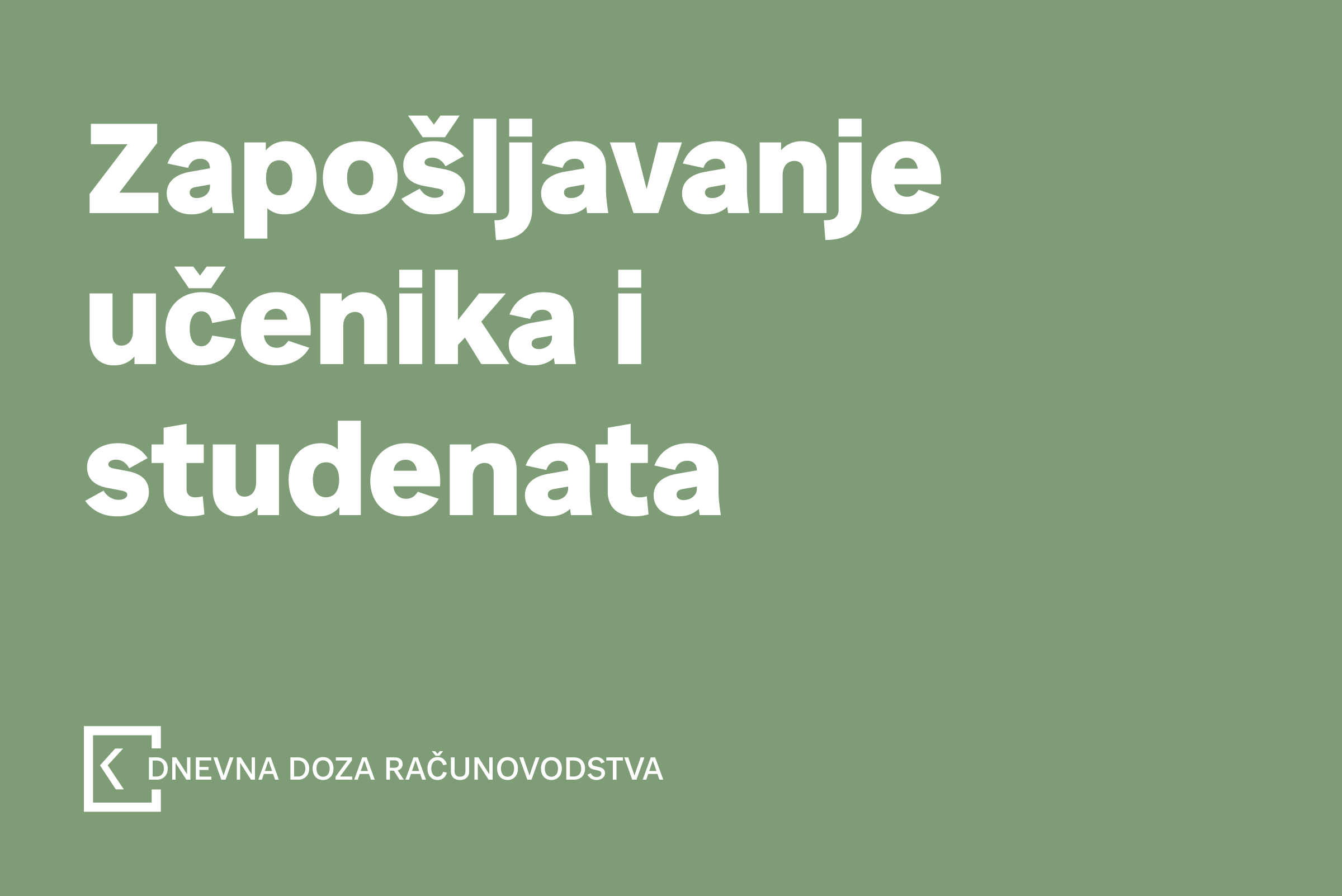 Zapošljavanje preko učeničkog i studentskog ugovora
