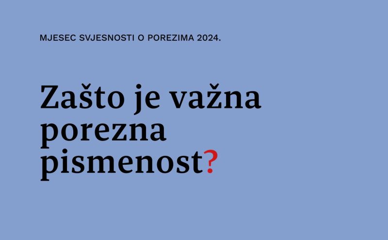 Zašto je važna porezna pismenost?